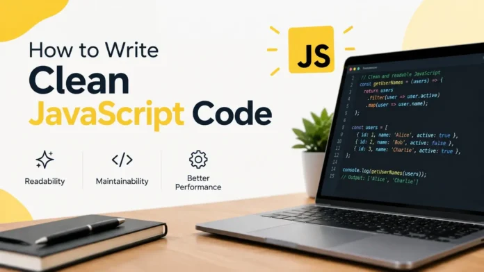 How to Write Clean JavaScript Code