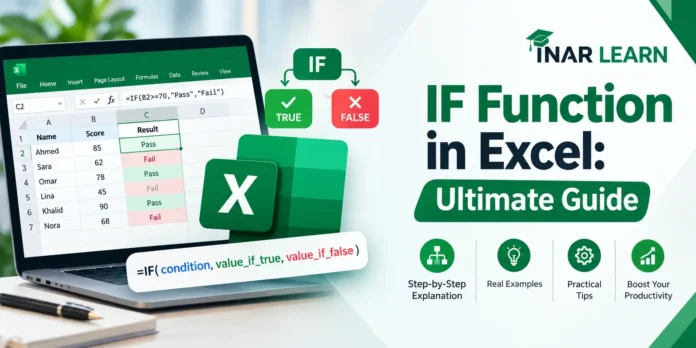 IF Function in Excel: Ultimate Guide